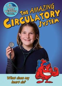 Library Binding The Amazing Circulatory System: How Does My Heart Work? Book