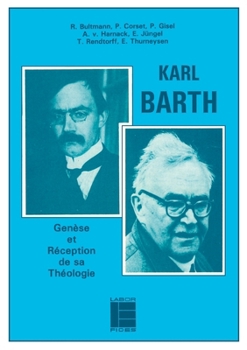 Paperback Karl Barth: genèse et réception de sa théologie [French] Book