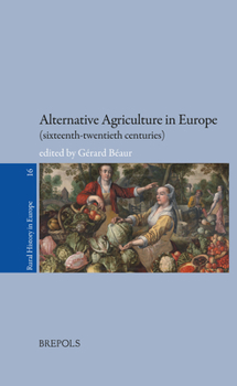 Paperback Alternative Agriculture in Europe (Sixteenth-Twentieth Centuries) Book