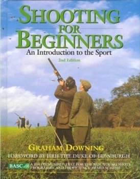 Hardcover Shooting for Beginners: An Introduction to the Sport Book