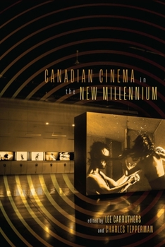 Hardcover Canadian Cinema in the New Millennium Book