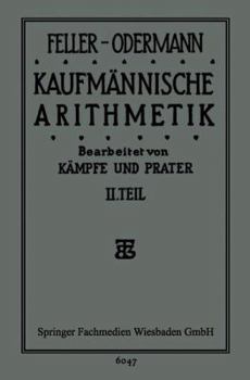 Paperback Das Ganze Der Kaufmännischen Arithmetik: Lehr- Und Übungsbuch [German] Book