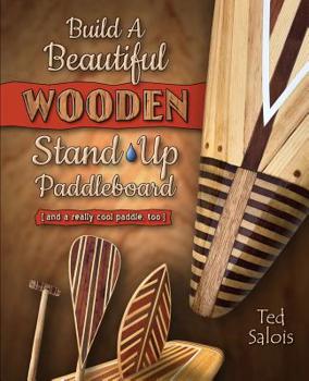 Paperback Build A Beautiful Wooden Stand-Up Paddleboard Book