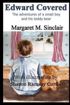 Paperback Edward Covered: The adventures of a small boy and his teddy bear Book