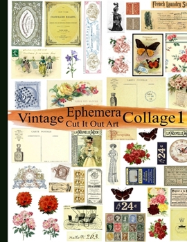 Paperback Vintage Ephemera Collage 1: Cut It Out Art Book