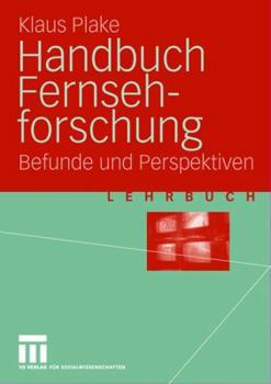 Paperback Handbuch Fernsehforschung: Befunde Und Perspektiven [German] Book