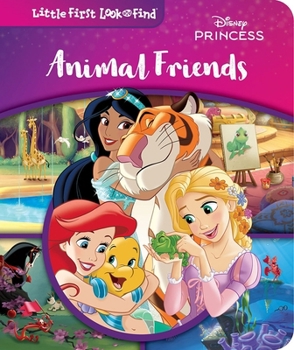 Board book Disney Princess: Animal Friends Little First Look and Find Book