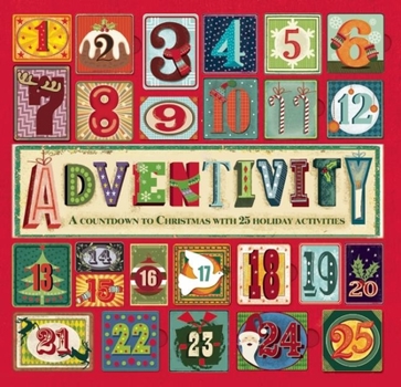 Paperback Adventivity: A Countdown to Christmas with 25 Holiday Activities Book
