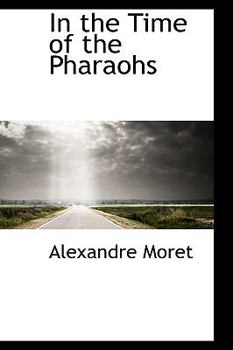 Paperback In the Time of the Pharaohs Book