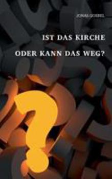 Paperback Ist das Kirche oder kann das weg? [German] Book