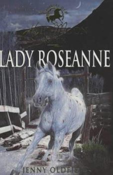 Lady Roseanne (Horses of Half Moon Ranch) - Book #15 of the Horses of Half Moon Ranch