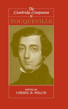 The Cambridge Companion to Tocqueville - Book  of the Cambridge Companions to Philosophy