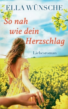 Paperback So nah wie dein Herzschlag [German] Book