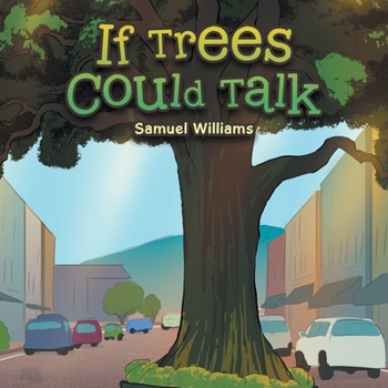 Paperback If Trees Could Talk Book