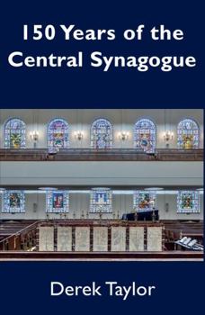 Paperback 150 Years of the Central Synagogue Book
