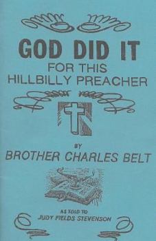 Paperback God Did It For This Hillbilly Preacher [Large Print] Book