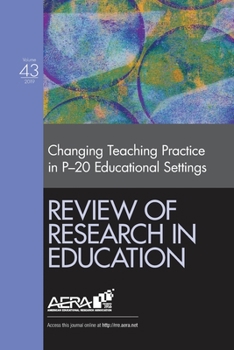 Paperback Review of Research in Education: Changing Teaching Practice in P-20 Educational Settings Book