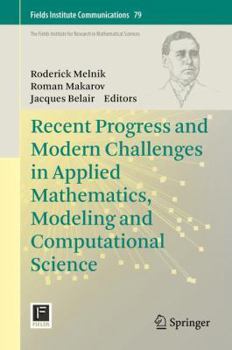 Hardcover Recent Progress and Modern Challenges in Applied Mathematics, Modeling and Computational Science Book