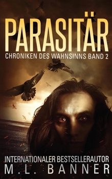 Paperback Parasitär: Ein Apokalyptischer Horrorthriller [German] Book