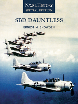 Paperback Sbd Dauntless: Naval History Special Edition Book