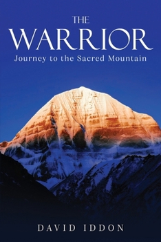 Paperback The Warrior: Journey to the Sacred Mountain Book