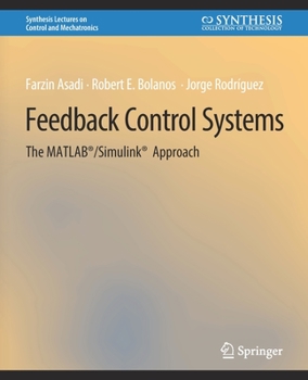 Paperback Feedback Control Systems: The Matlab(r)/Simulink(r) Approach Book