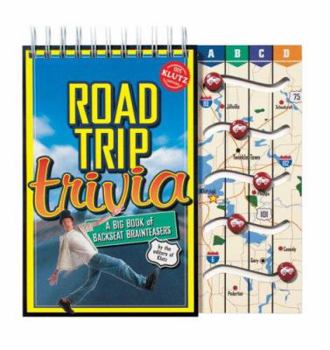 Spiral-bound Road Trip Trivia: A Big Book of Backseat Brainteasers Book