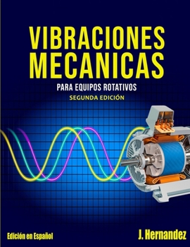 Paperback Vibraciones Mecanicas Para Equipos Rotativos [Spanish] Book