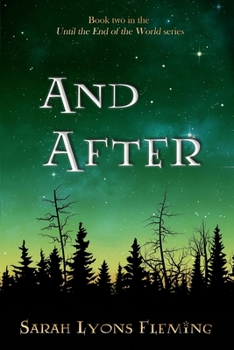 Paperback And After: Until the End of the World, Book 2 Book