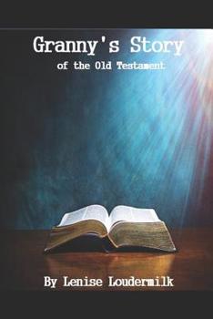 Paperback Granny's Story of the Old Testament Book