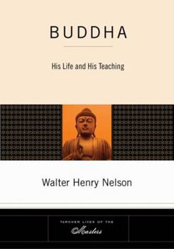 Paperback Buddha: His Life and His Teaching Book