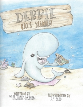 Paperback Debbie Eats Seamen Book