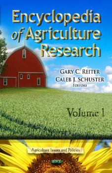Hardcover Encyclopedia of Agriculture Research (Agriculture Issues and Policies) Book