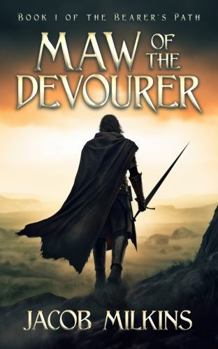 Paperback Maw of the Devourer (Bearer's Path) Book