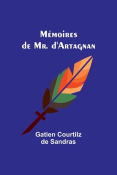 Paperback Mémoires de Mr. d'Artagnan Book