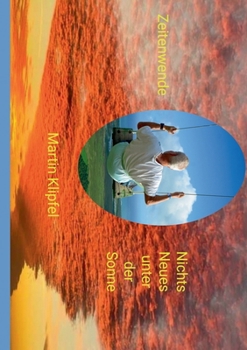 Paperback Zeitenwende: Nichts Neues unter der Sonne [German] Book