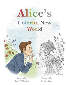 Hardcover Alice's Colorful New World Book