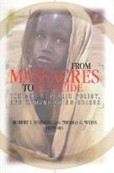 Hardcover From Massacres to Genocide: The Media, Public Policy, and Humanitarian Crises Book