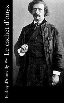 Paperback Le cachet d'onyx [French] Book