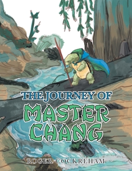 Paperback The Journey of Master Chang Book