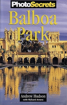 Paperback Photosecrets Balboa Park Book