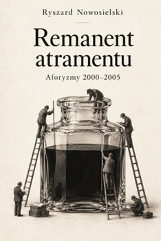 Paperback Remanent atramentu: Aforyzmy 2000 - 2005 [Polish] Book