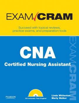 Hardcover CNA Certified Nursing Assistant Exam Cram [With CDROM] Book