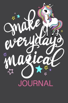 Paperback Make everyday magical: Planner and Organizer with Inspirational and Motivational Quotes for Daughter Book