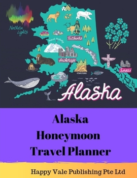 Paperback Alaska Honeymoon Travel Planner Book