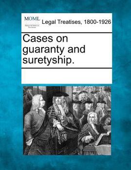 Paperback Cases on Guaranty and Suretyship. Book
