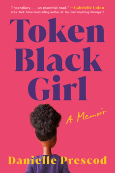 Hardcover Token Black Girl: A Memoir Book