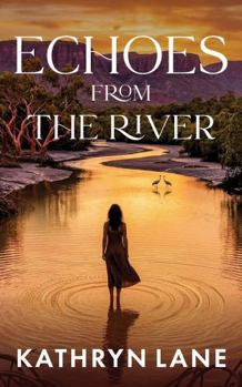 Paperback Echoes from the River: A Coming-of-Age Historical Novel Book