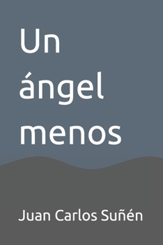 Paperback Un ángel menos [Spanish] Book