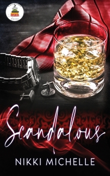 Paperback Scandalous: All the decadence and debauchery you can handle... Book